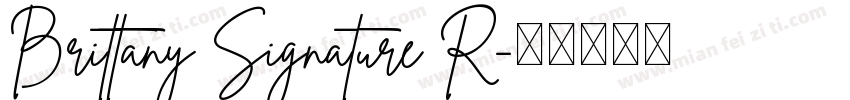 Brittany Signature R字体转换